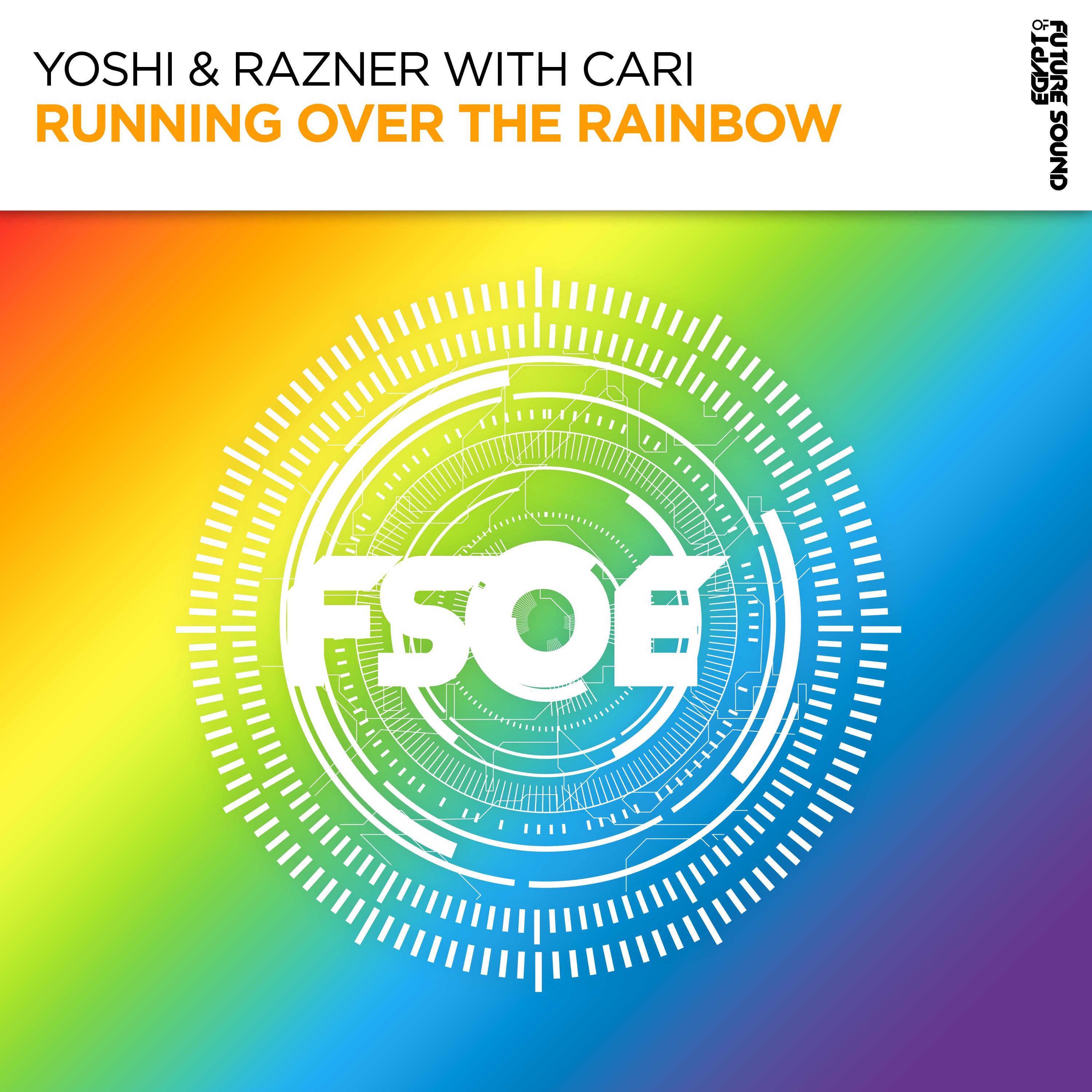 Yoshi & Razner - Running Over The Rainbow