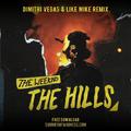 The Hills (Dimitri Vegas & Like Mike Remix)