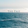 The Past