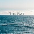 The Past