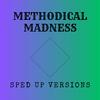 Methodical Madness - blurry vision (feat. Honey-B-Sweet) (Sped Up)