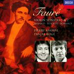 Fauré: Violin Sonatas Nos. 1 & 2, Andante, Romance, Berceuse etc专辑