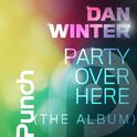 Party Over Here (The Album)专辑