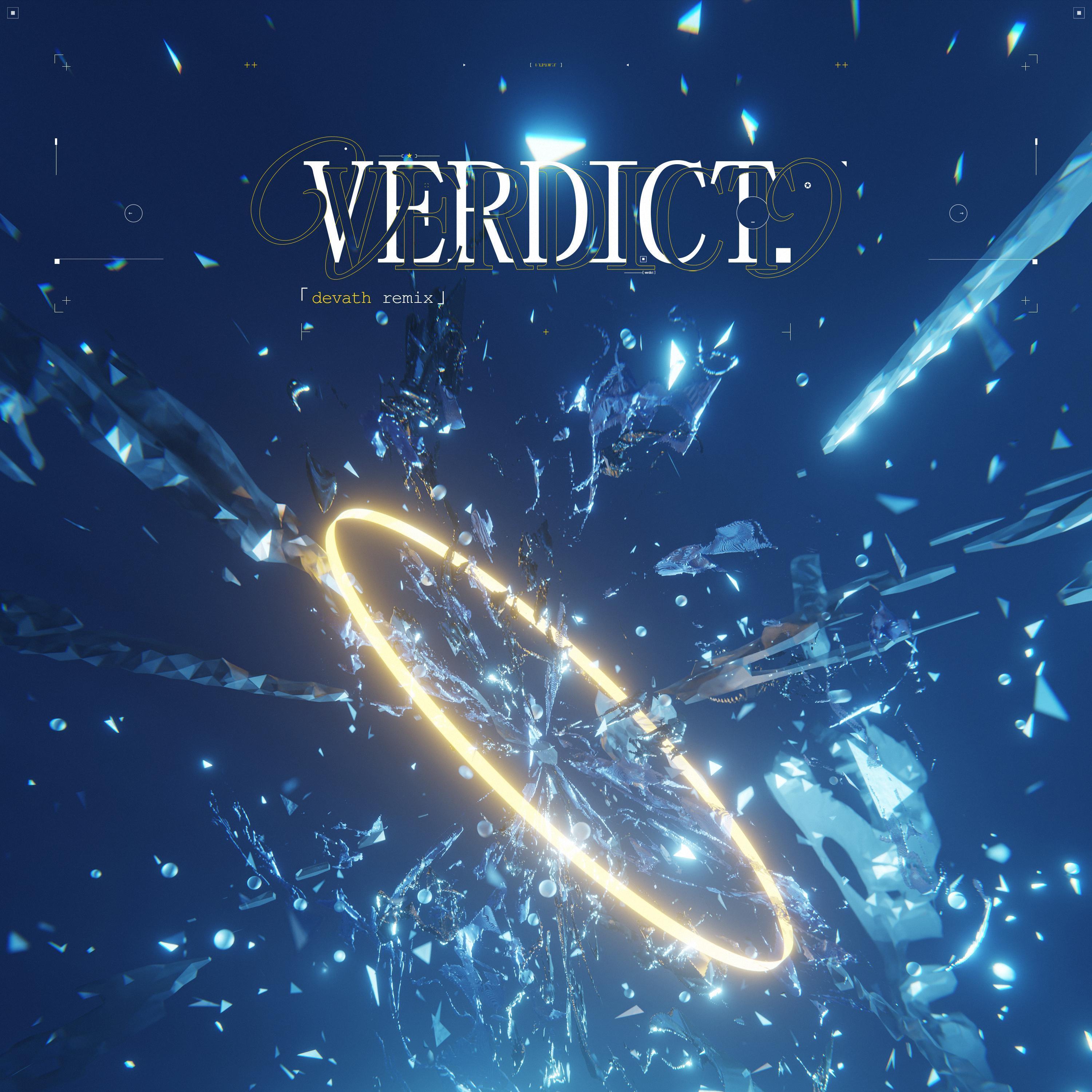 VERDICT. (Devath Remix)