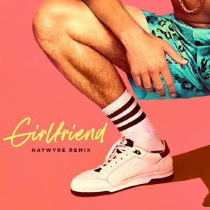 Girlfriend (KV Instrumental) （原版立体声无和声） （升1半音）