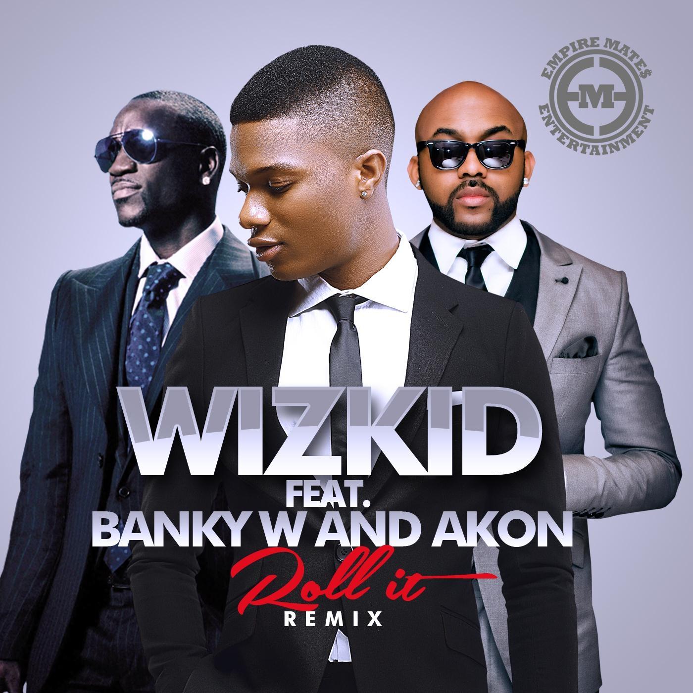 Roll It (Remix) [feat. Banky W & Akon]
