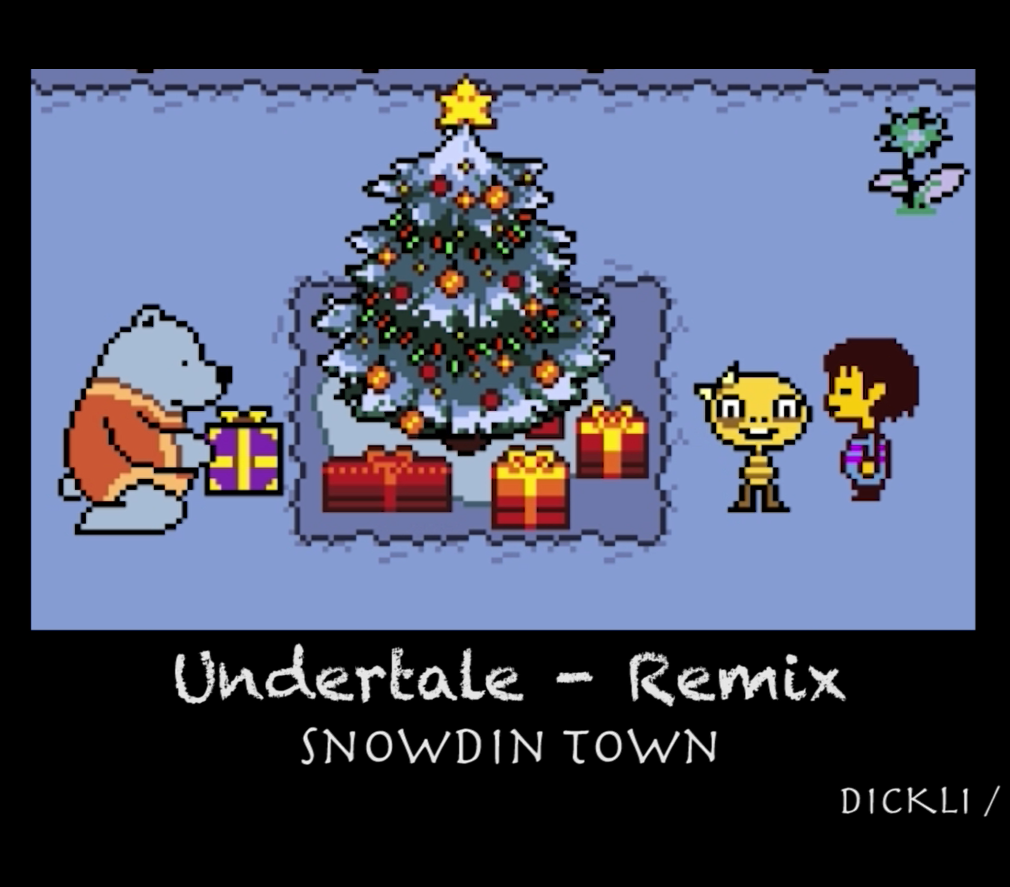 Undertale - Snowdin Town (DickLi Bootleg）专辑