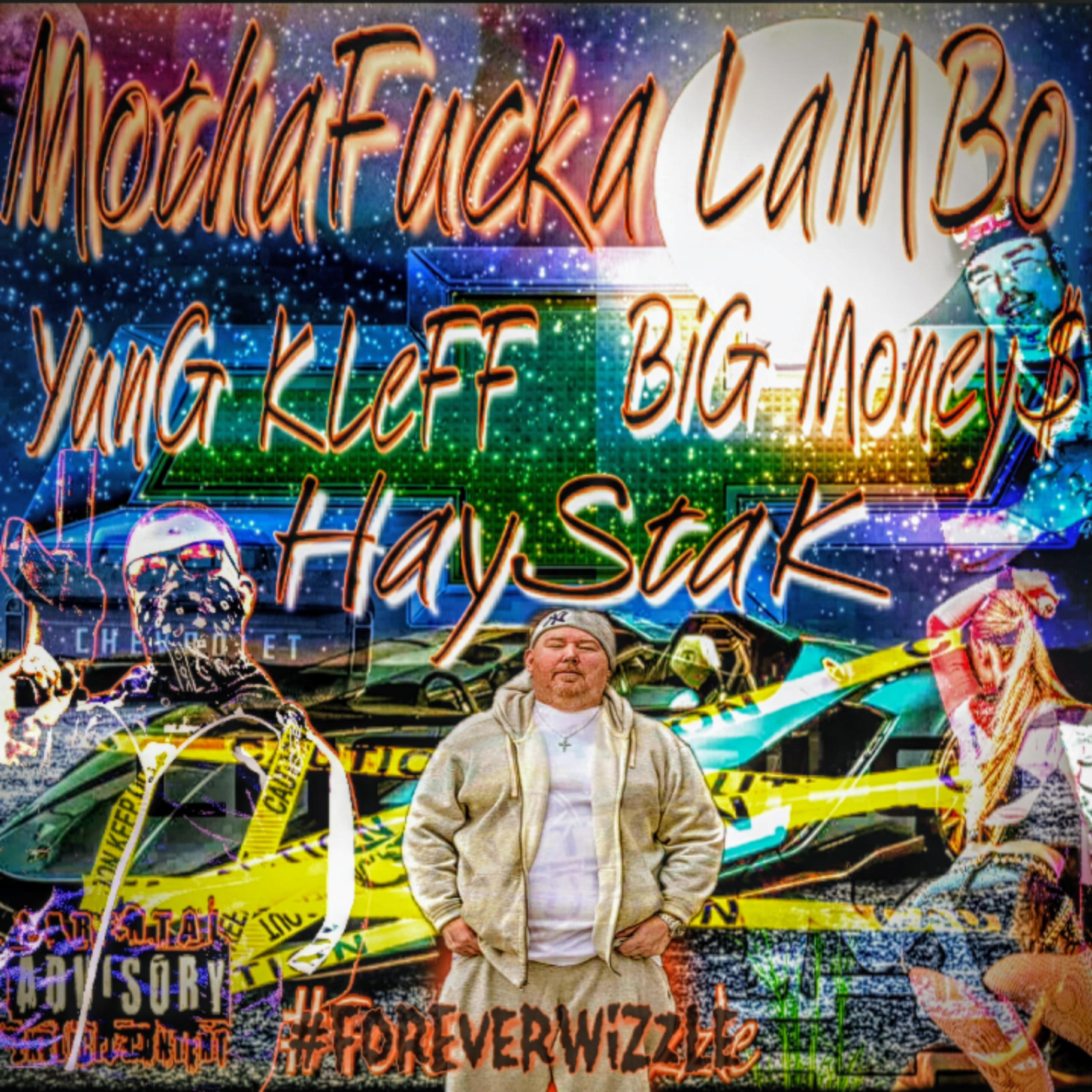 Yung Kleff - Motha****a Lambo (feat. Haystak & Big Money)