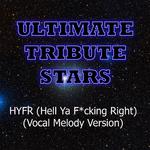 Drake feat. Lil Wayne - HYFR (Hell Ya F*cking Right) (Vocal Melody Version)专辑