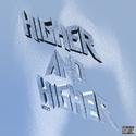 HIGHER&HIGHER