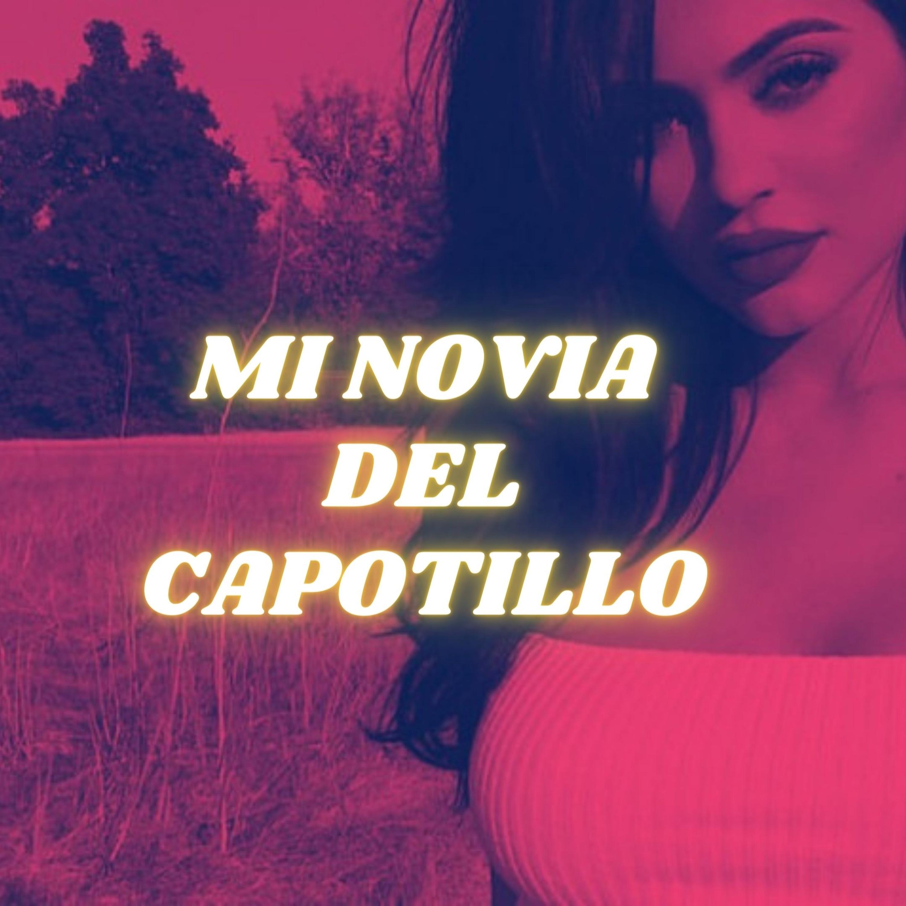 Mi Novia Del Capotillo