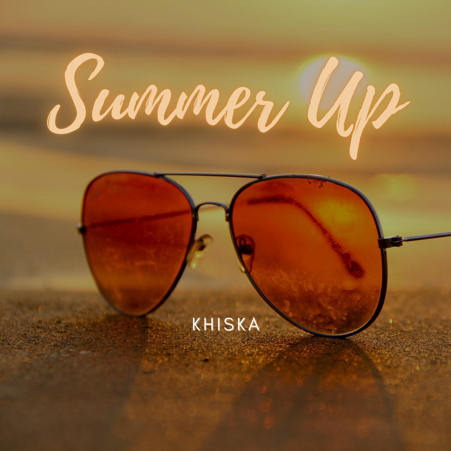 Khiska - Summer Up