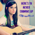 Here's To Never Growing Up(Acoustic version)