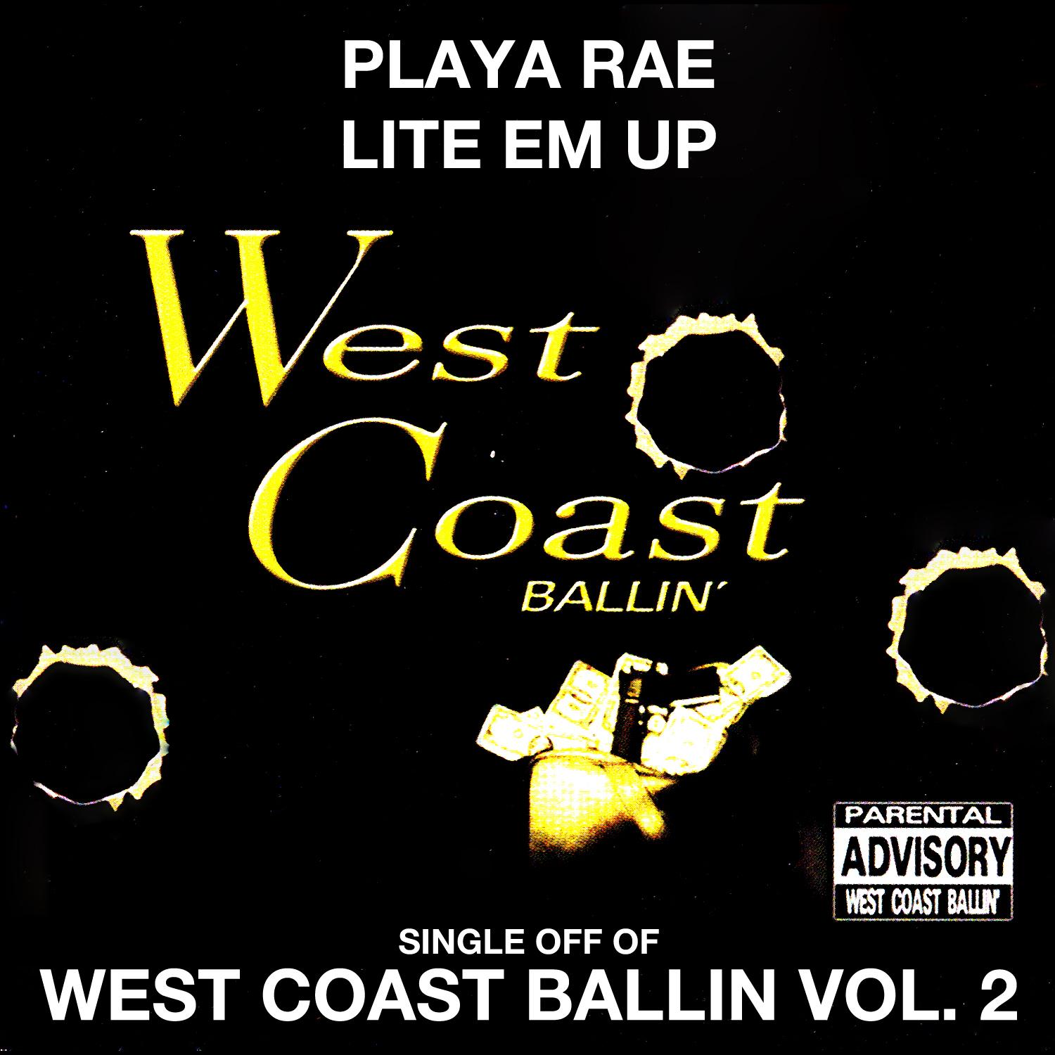 Lite Em Up: West Coast Ballin, Vol. 2