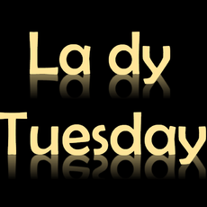 Lady Tuesday