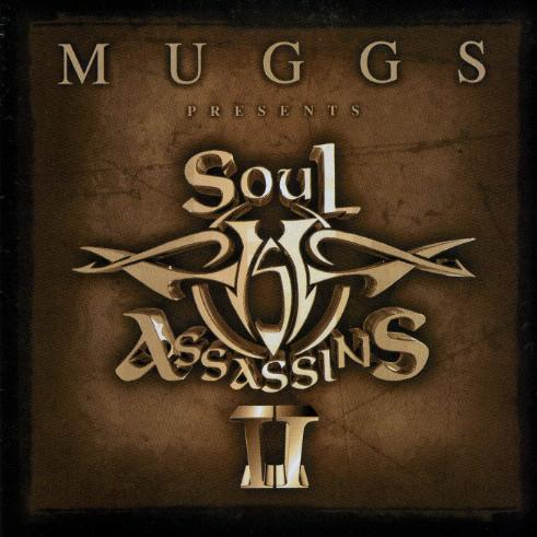 Muggs Presents the Soul Assassins, Chapter II专辑