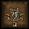 Muggs Presents the Soul Assassins, Chapter II