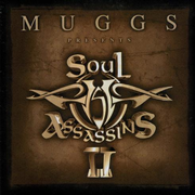 Muggs Presents the Soul Assassins, Chapter II