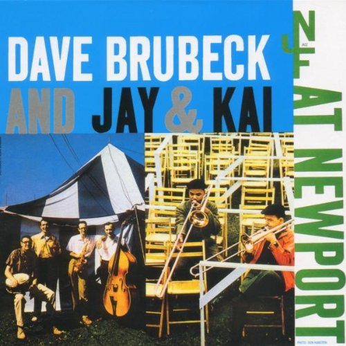 Dave Brubeck and Jay & Kai at Newport [live]专辑