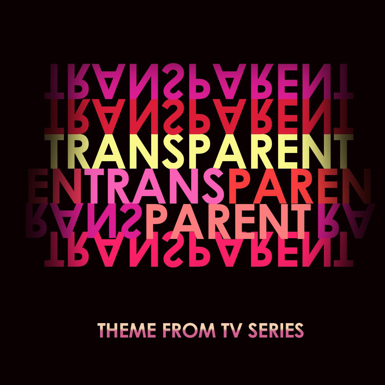 Transparent (Main Theme from Tv Series)专辑