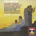 Chabrier: Vocal & Orchestral Works专辑