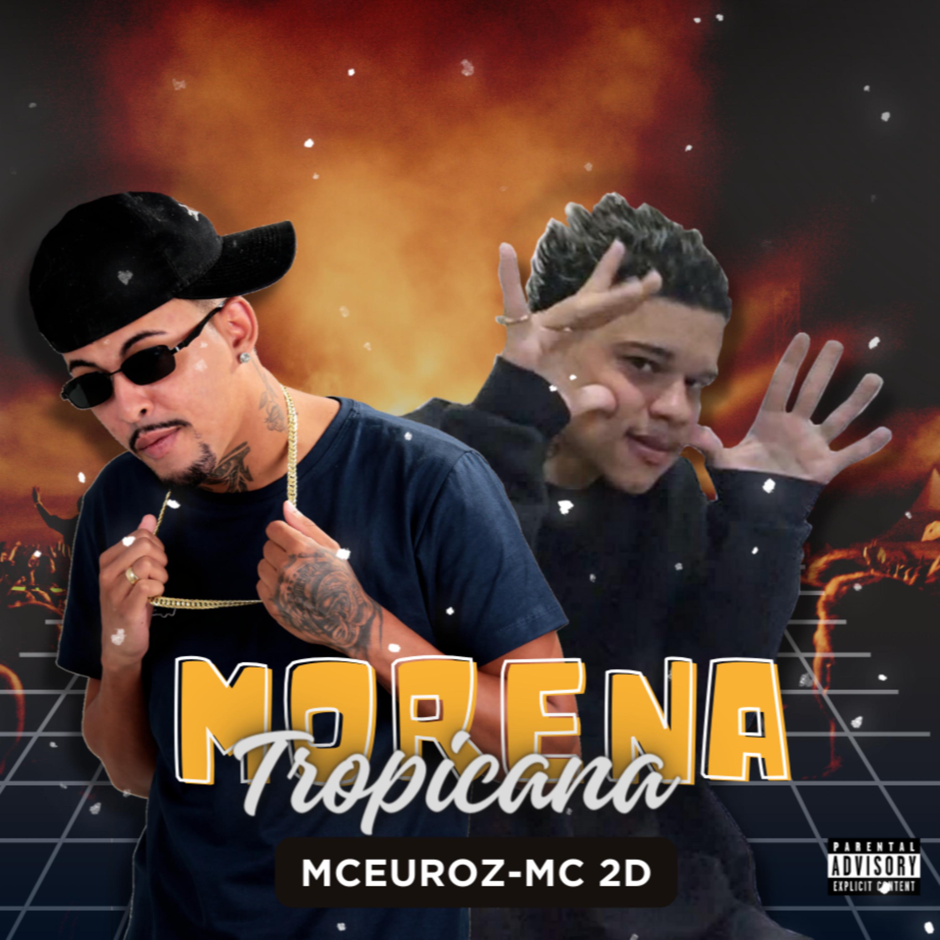 Mc Euroz - Morena Tropicana