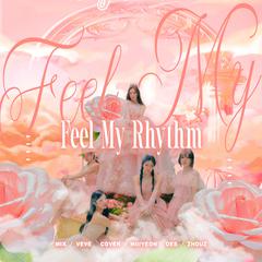 Feel my rhythm