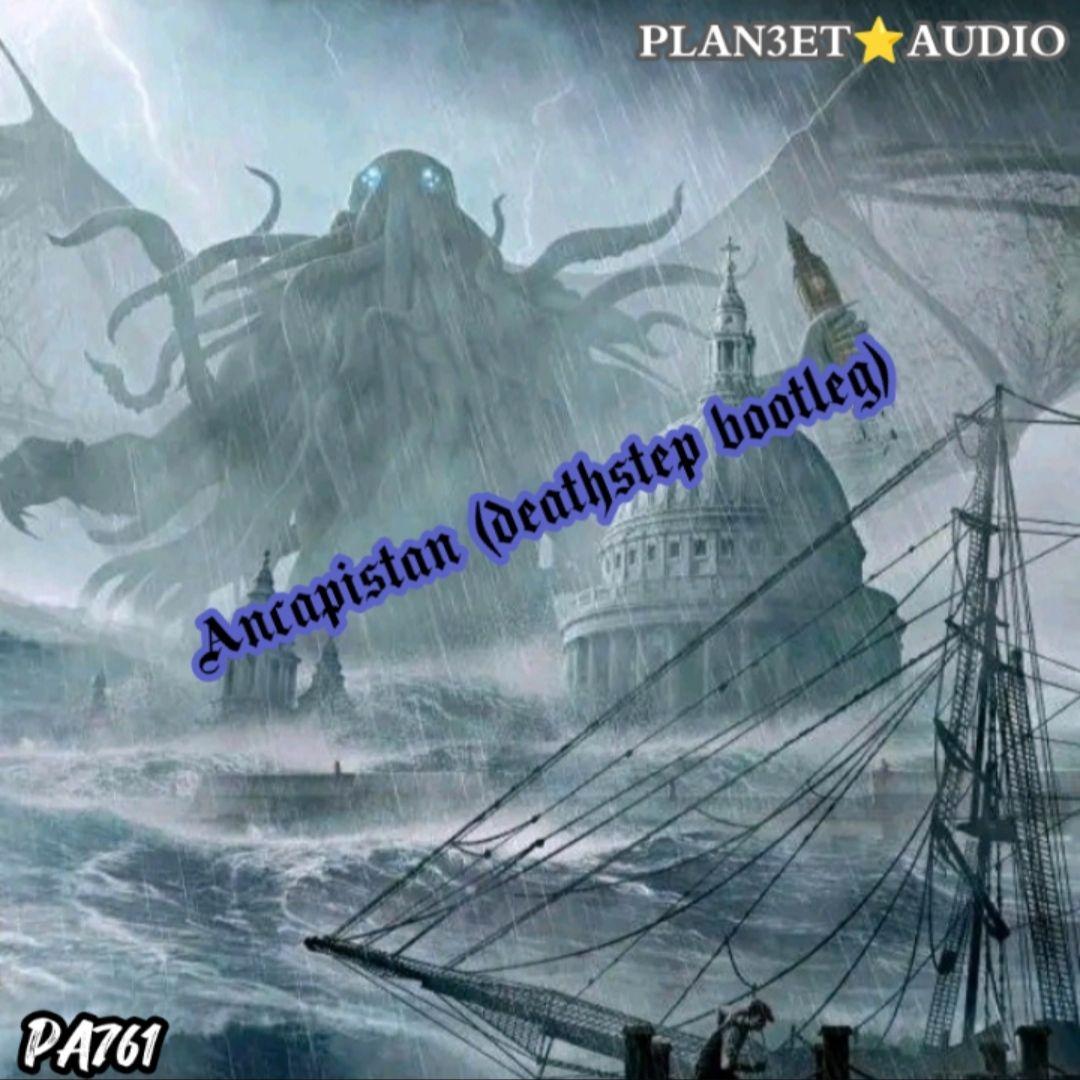 Ancap istan (Deathstep bootleg)