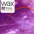 Wax 02