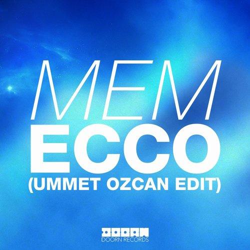 Ecco (Ummet Ozcan Edit)专辑