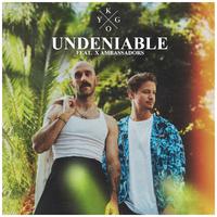 Kygo、X Ambassadors - Undeniable