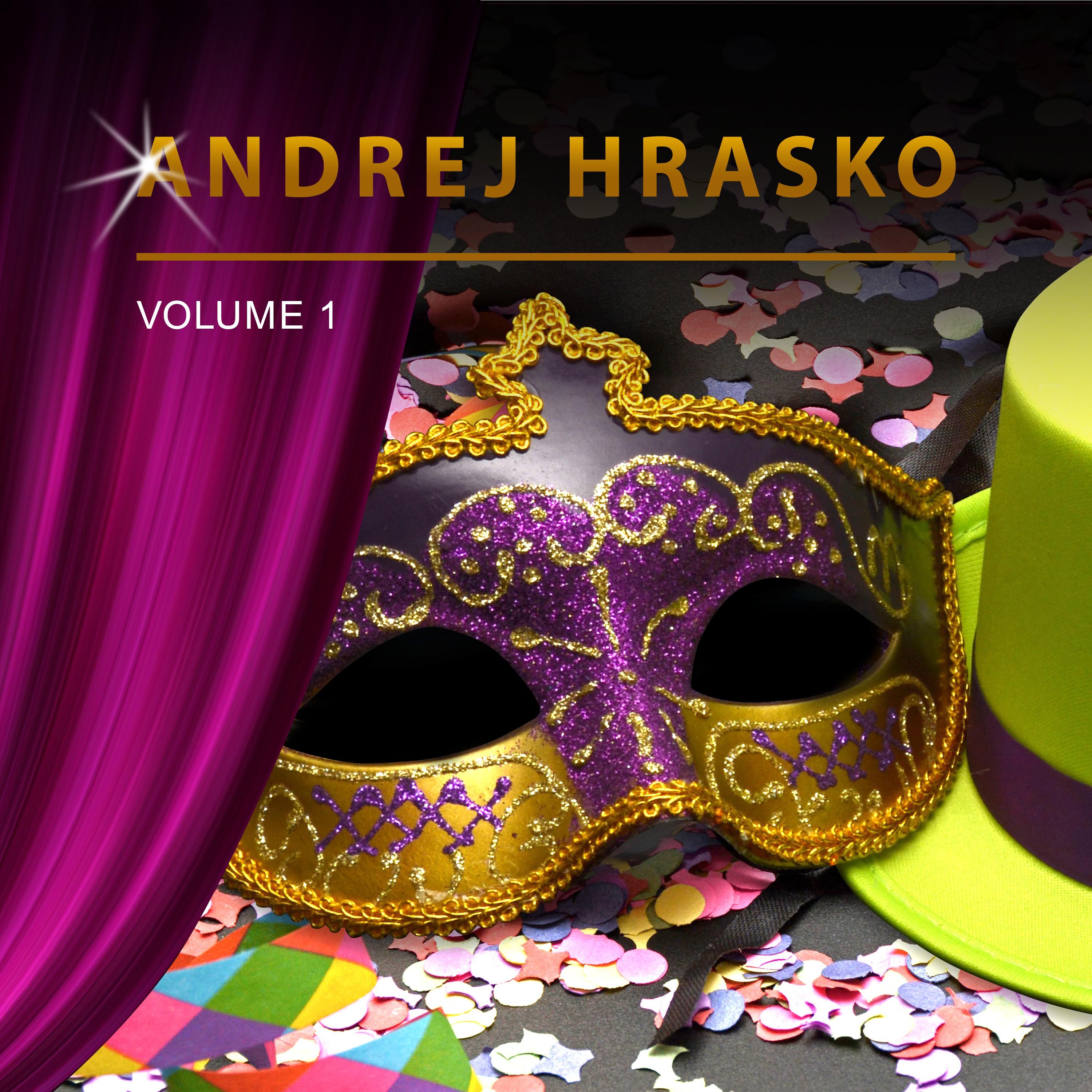 Andrej Hrasko, Vol. 1