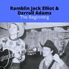 Ramblin' Jack Elliott - Cigarettes & Whiskey