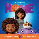 Feel the Light (From the "Home" Soundtrack)专辑
