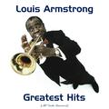 Louis Armstrong Greatest Hits (Remastered 2017)
