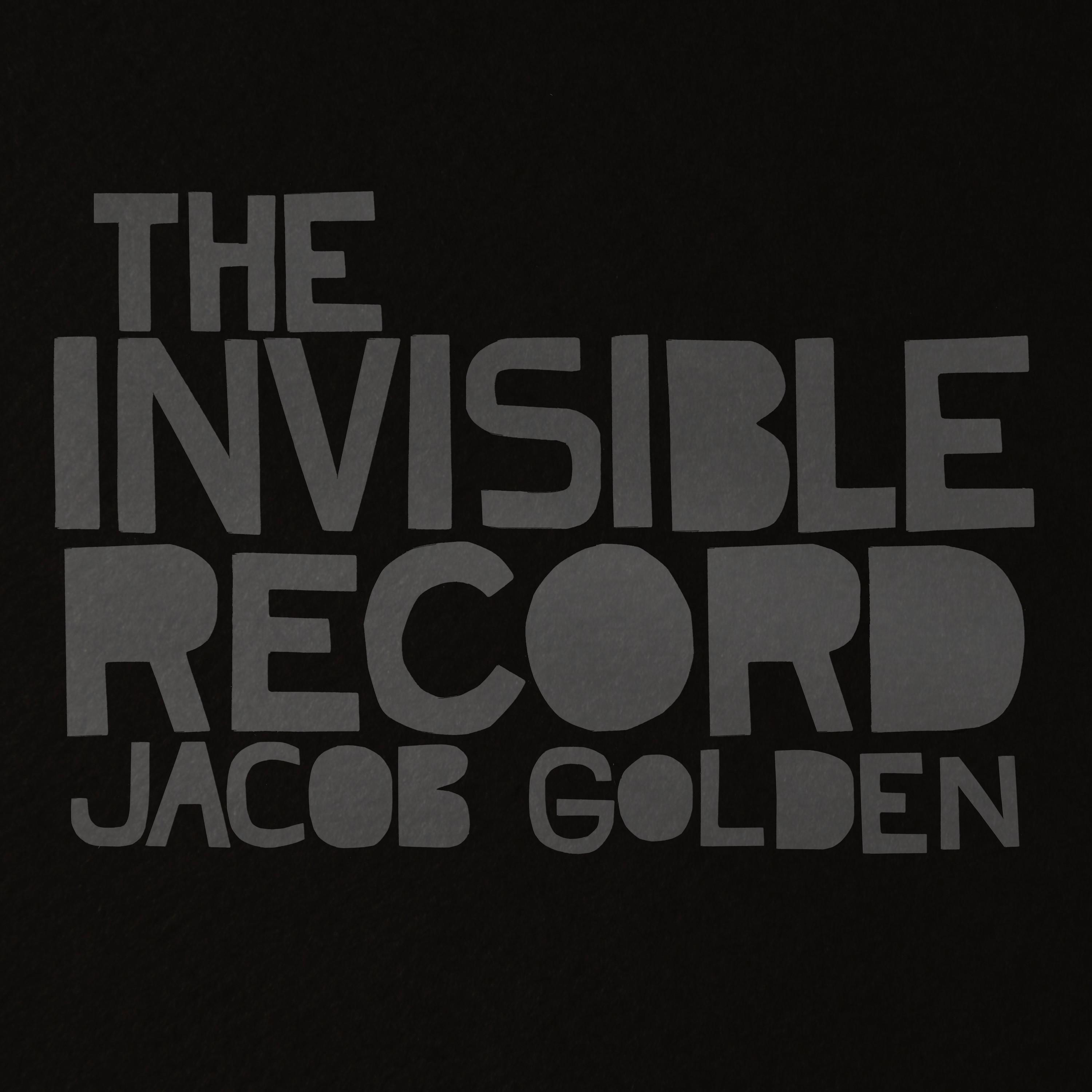 The Invisible Record