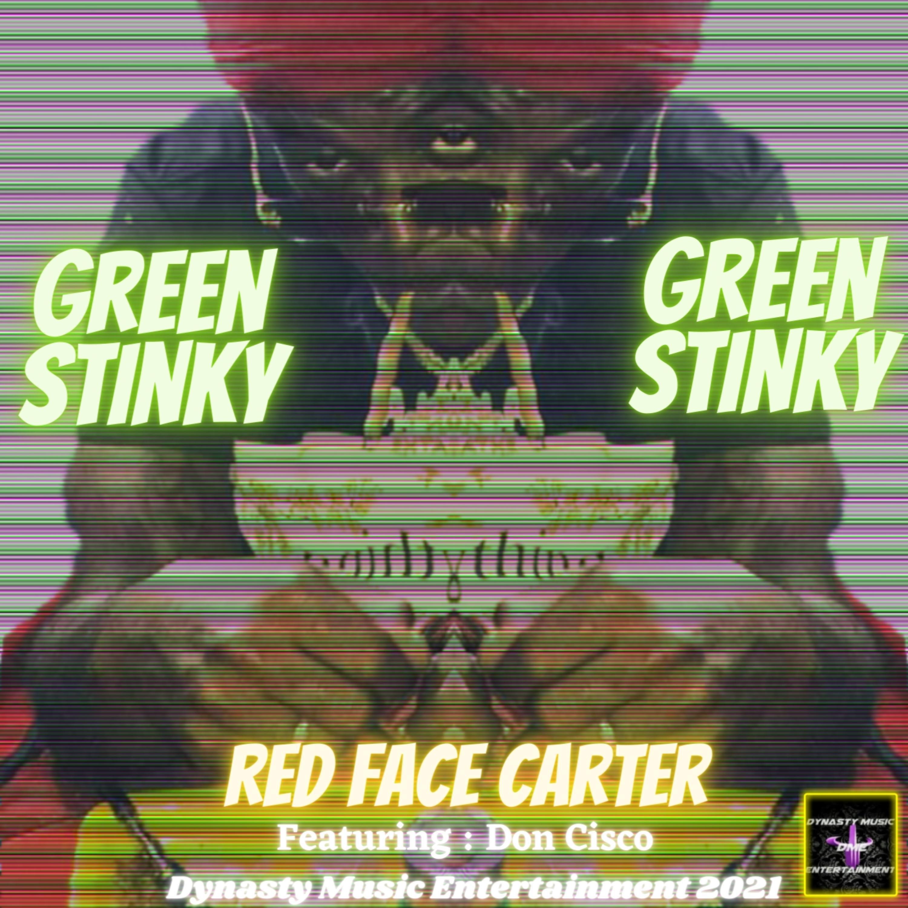Green Stinky (feat. Don Cisco)