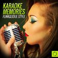 Karaoke Memories: Funk&Soul Style