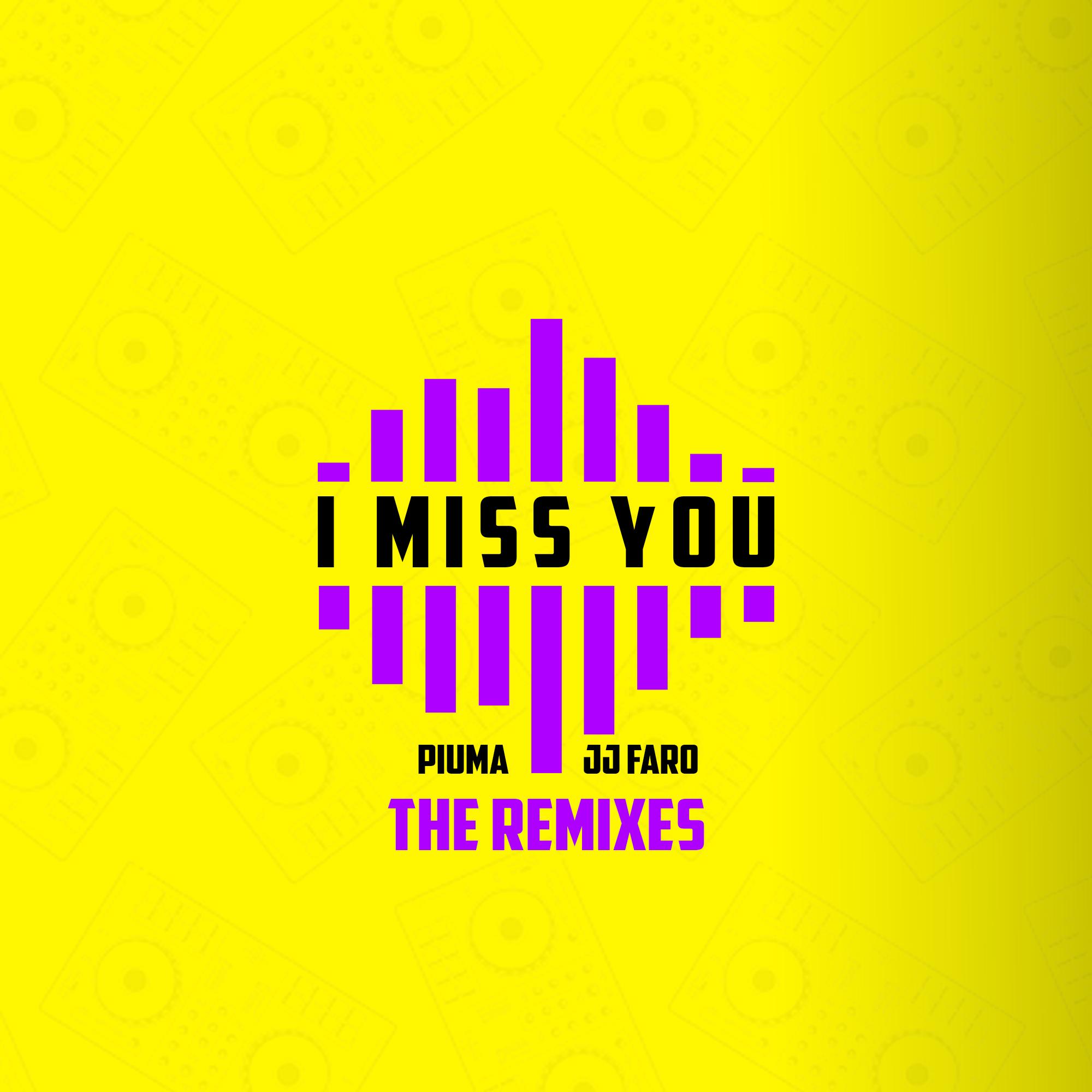 I Miss You (The Remixes)