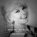 Doris Day - Day By Day, Vol. 1: Que Sera Sera专辑