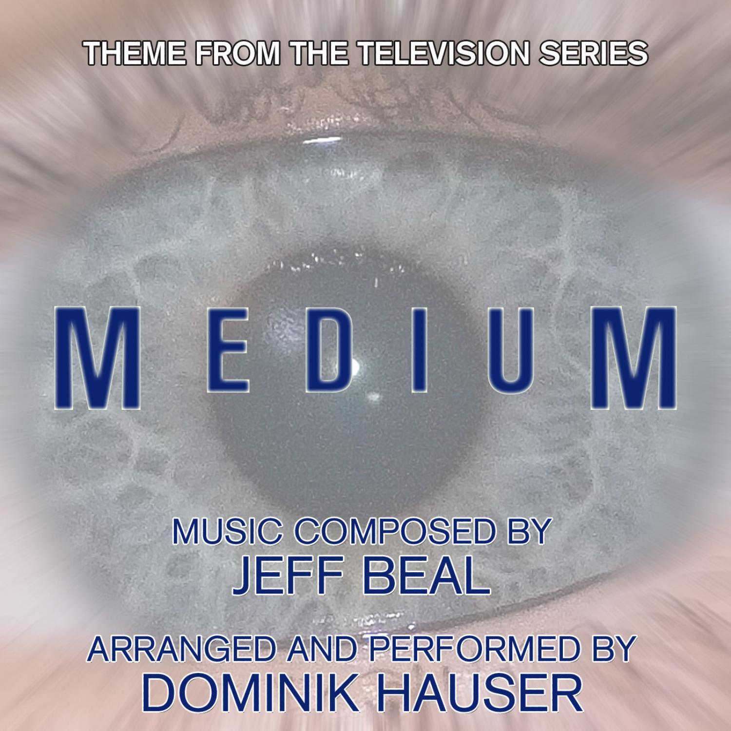 Medium - Theme from the TV Series (Single) (Jeff Beal)专辑