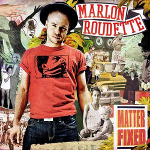 Marlon Roudette - New Age （升6半音）