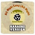 All Night Long (All Night) [In the Style of Lionel Richie] [Karaoke Version] - Single