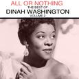 All or Nothing: The Best of Dinah Washington, Vol. 2