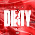 Dirty (Remix) [feat. Chris Brown, Feather & Rahky]