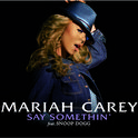 Say Somethin' (Int'l 2 trk single)专辑