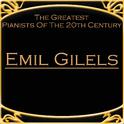 The Greatest Pianists Of The 20th Century - Emil Gilels专辑