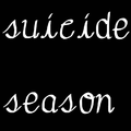 Suicide Season