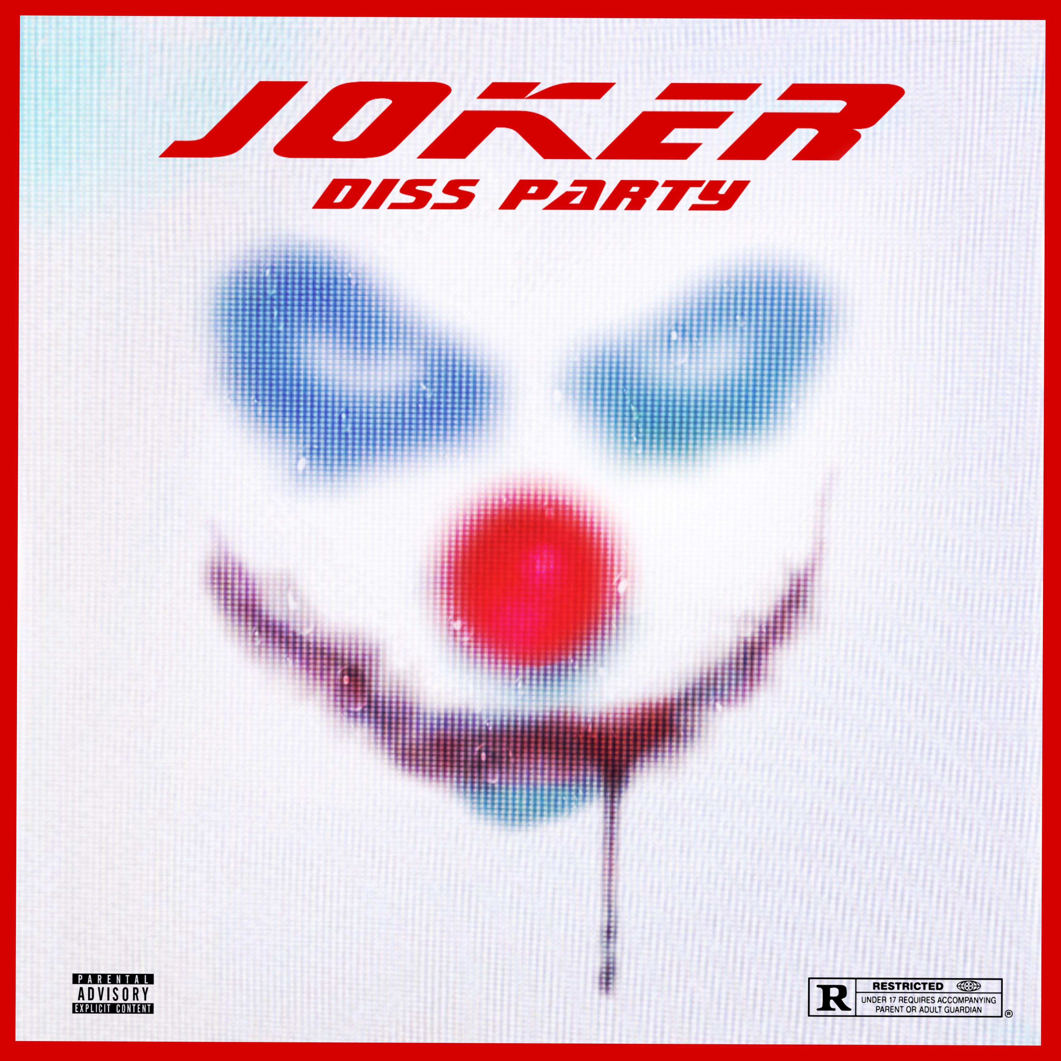 JOKER DISS PARTY