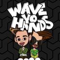 Wave Your Hands专辑